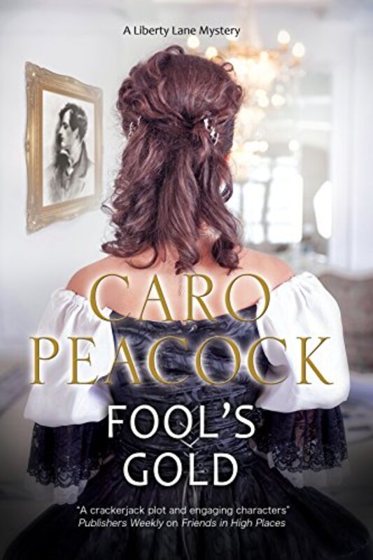 Book cover for "Fool's Gold" by Caro Peacock