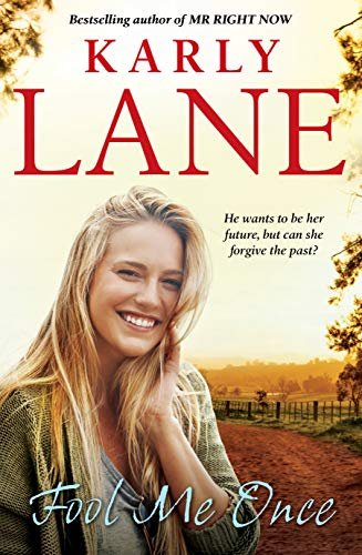 Book cover for "Fool Me Once" by Karly Lane
