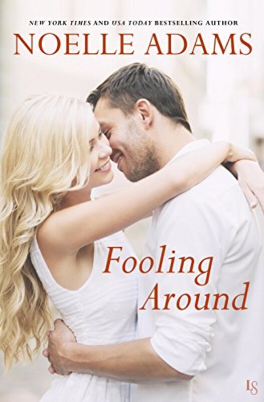 Book cover for "Fooling Around" by Noelle Adams
