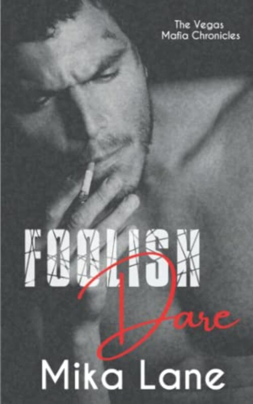 Book cover for "Foolish Dare" by Mika Lane