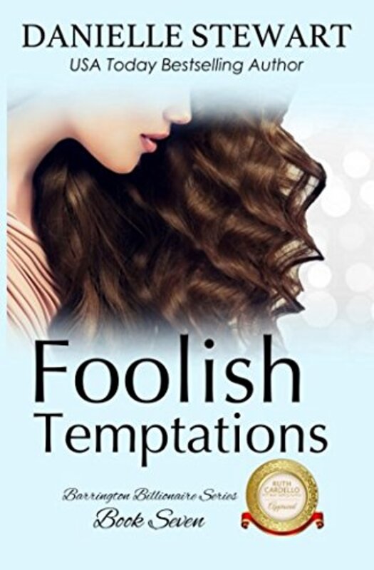 Book cover for "Foolish Temptations" by Danielle Stewart
