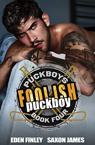 Book cover for "Foolish Puckboy" by Eden Finley