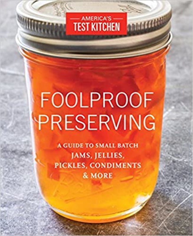 Book cover for "Foolproof Preserving" by America's Test Kitchen