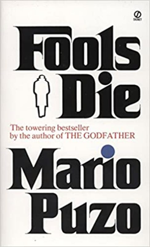 Book cover for "Fools Die" by Mario Puzo