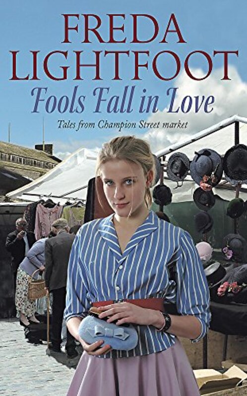Book cover for "Fools Fall in Love" by Freda Lightfoot