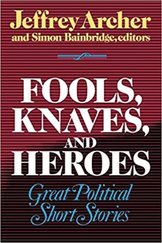 Book cover for "Fools, Knaves, and Heroes" by Jeffrey Archer