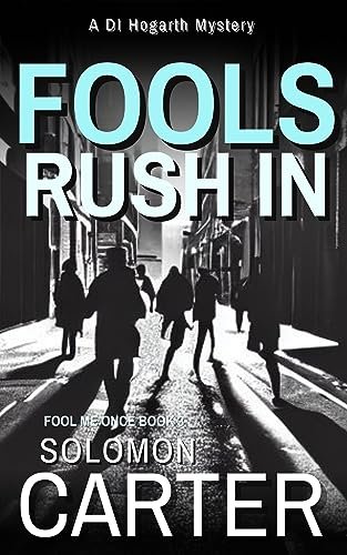 Book cover for "Fools Rush In" by Solomon Carter