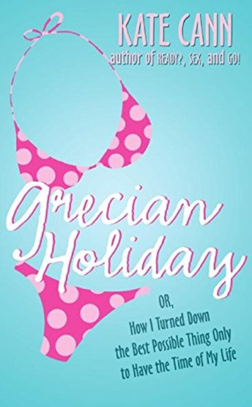 Book cover for "Footloose / Grecian Holiday" by Kate Cann