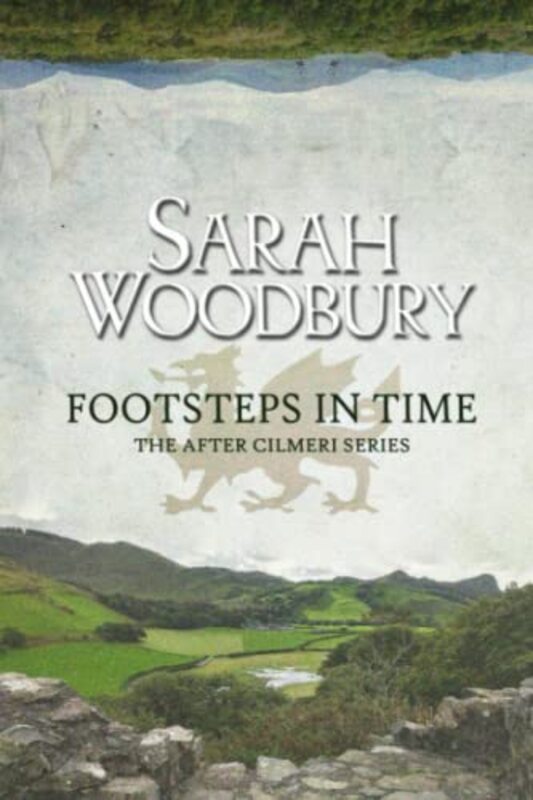 Book cover for "Footsteps in Time" by Sarah Woodbury