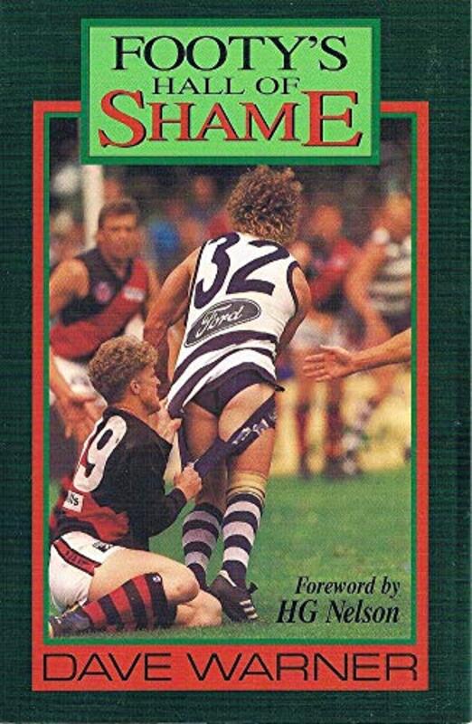 Book cover for "Footy's Hall of Shame" by Dave Warner