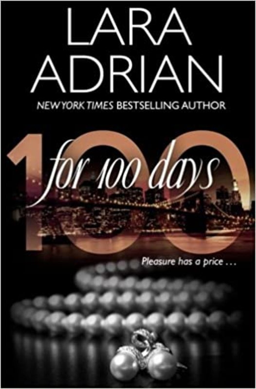 Book cover for "For 100 Days" by Lara Adrian