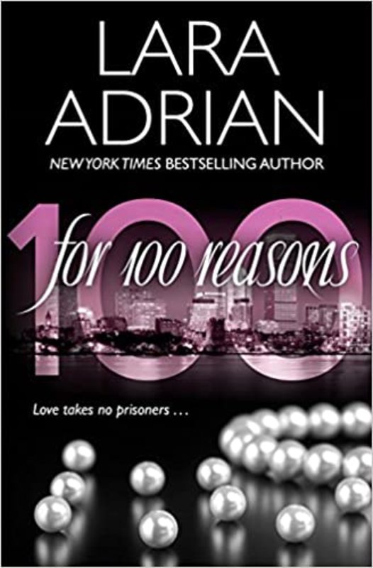 Book cover for "For 100 Reasons" by Lara Adrian