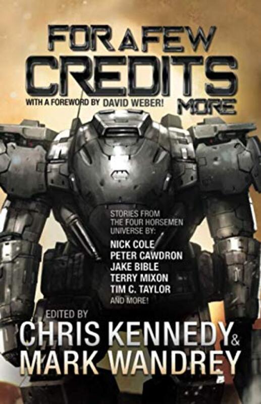 Book cover for "For A Few Credits More" by Mark Wandrey