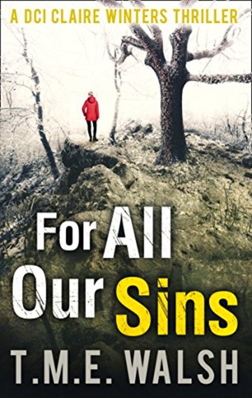 Book cover for "For All Our Sins" by TME Walsh