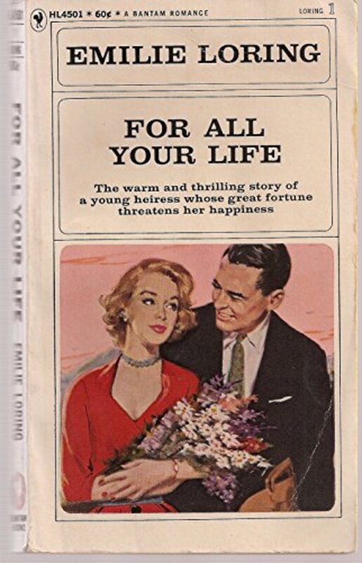 Book cover for "For All Your Life" by Emilie Loring