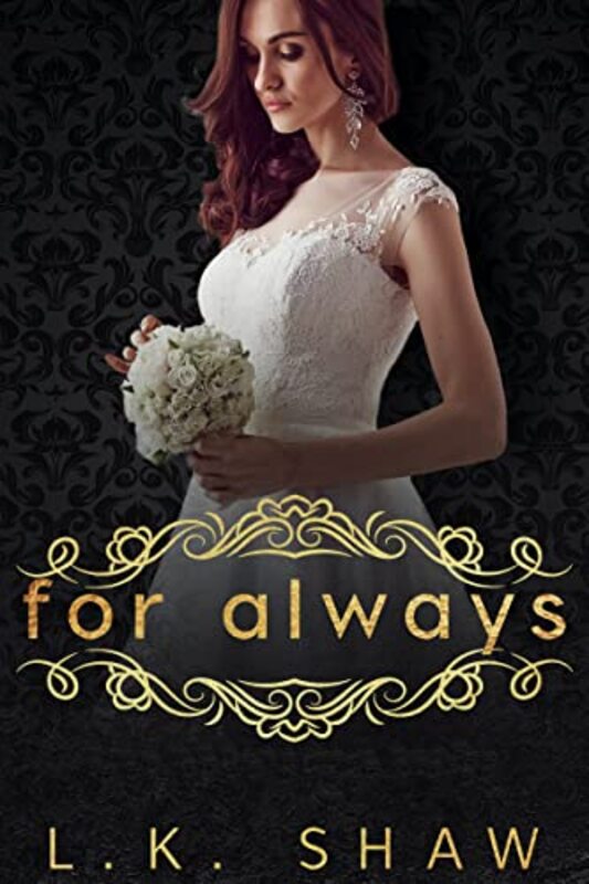 Book cover for "For Always" by LK Shaw