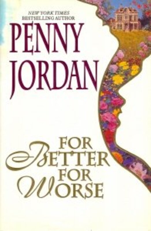 Book cover for "For Better for Worse" by Penny Jordan