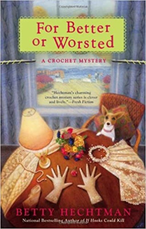 Book cover for "For Better or Worsted" by Betty Hechtman