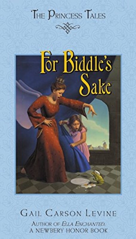 Book cover for "For Biddle's Sake" by Gail Carson Levine