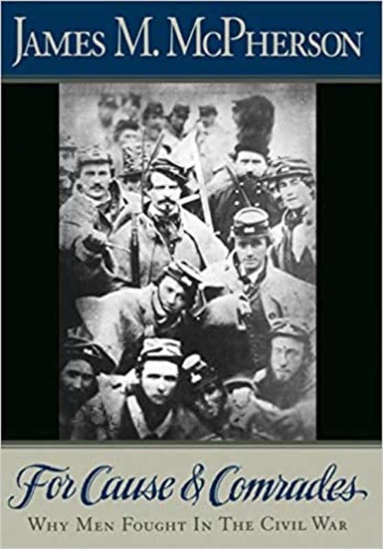 Book cover for "For Cause and Comrades" by James M. McPherson