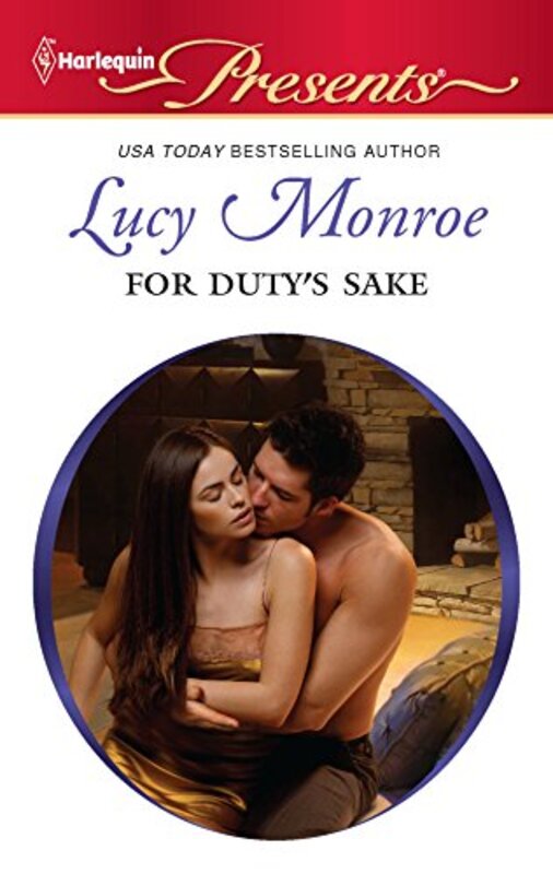 Book cover for "For Duty's Sake" by Lucy Monroe