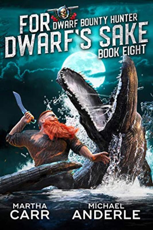 Book cover for "For Dwarf's Sake" by Michael Anderle