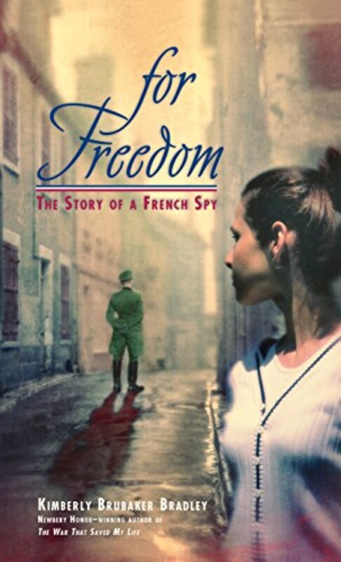 Book cover for "For Freedom" by Kimberly Brubaker Bradley