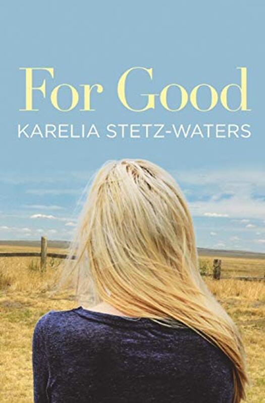 Book cover for "For Good" by Karelia Stetz Waters