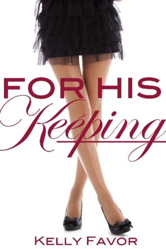 Book cover for "For His Keeping" by Kelly Favor