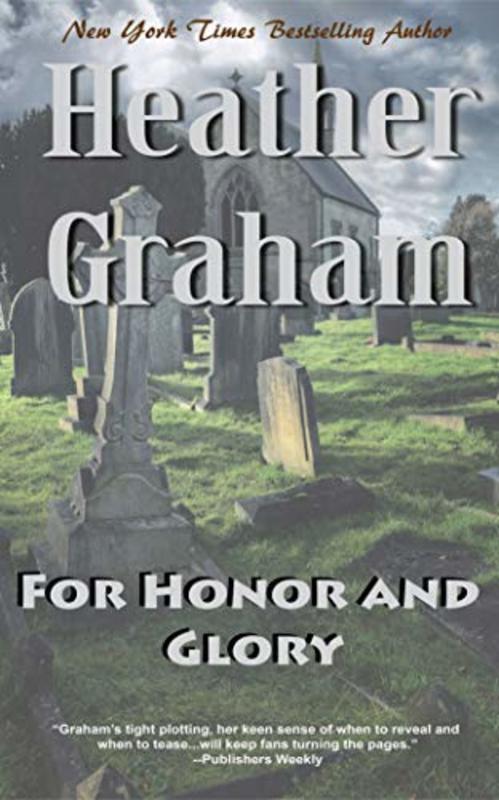 Book cover for "For Honor and Glory" by Heather Graham