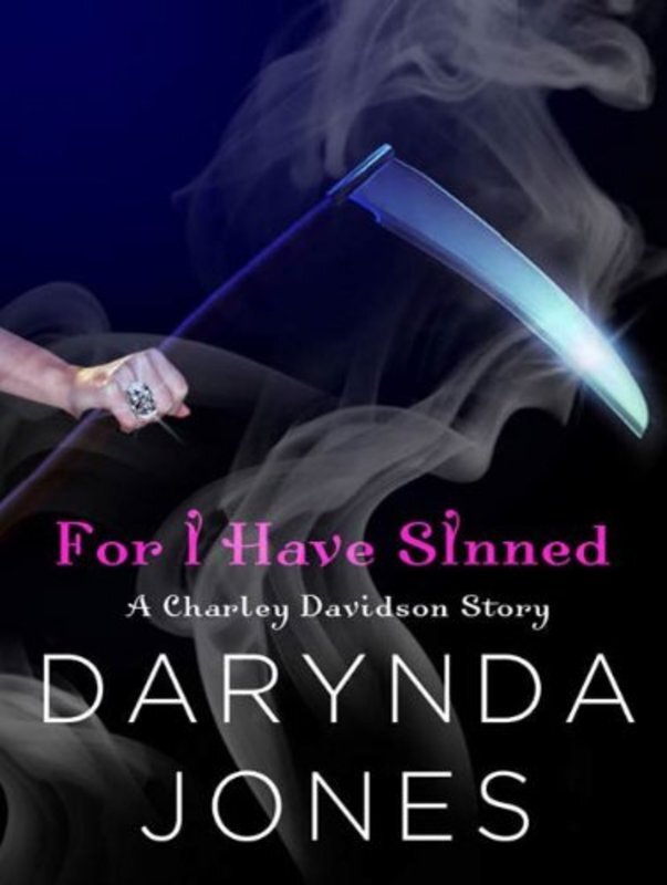 Book cover for "For I Have Sinned" by Darynda Jones