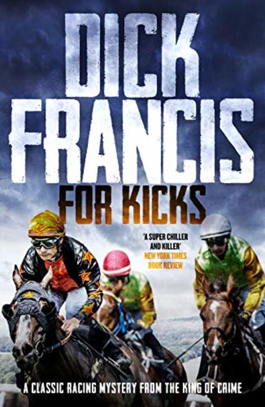 Book cover for "For Kicks" by Dick Francis