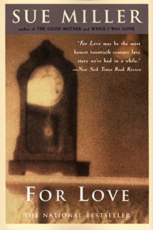 Book cover for "For Love" by Sue Miller