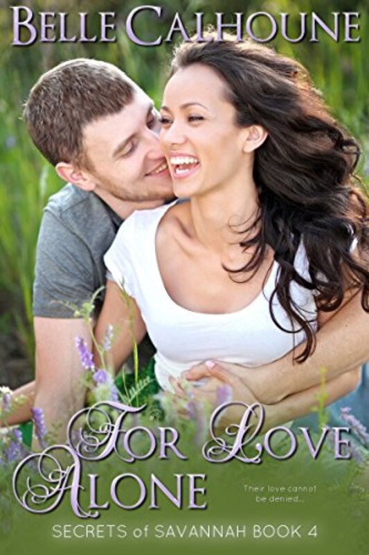 Book cover for "For Love Alone" by Belle Calhoune