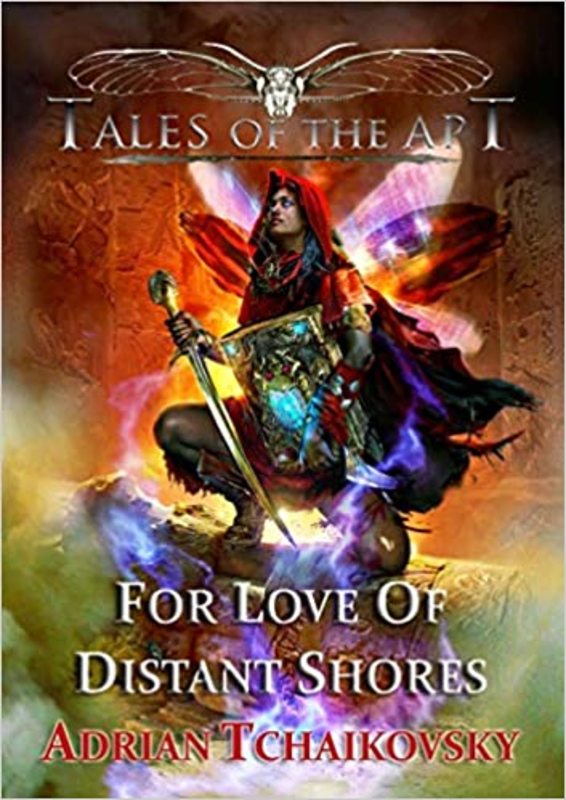 Book cover for "For Love of Distant Shores" by Adrian Tchaikovsky