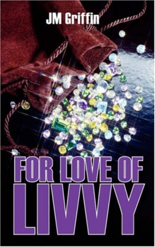 Book cover for "For Love of Livvy" by JM Griffin