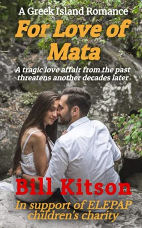 Book cover for "For Love of Mata" by Bill Kitson