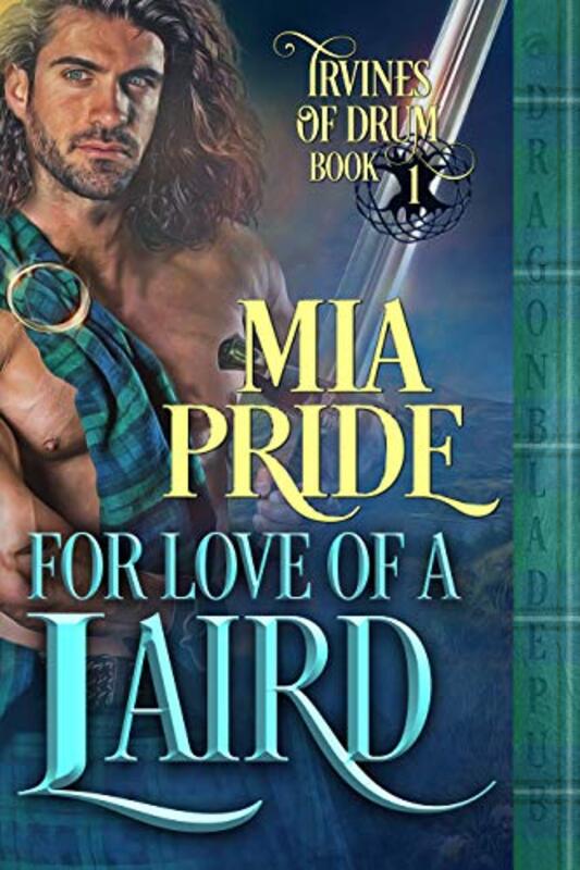 Book cover for "For Love of a Laird" by Mia Pride