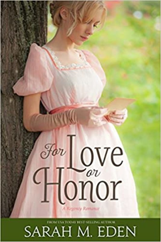 Book cover for "For Love or Honor" by Sarah M Eden