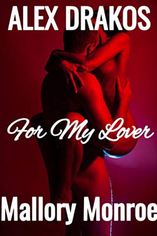 Book cover for "For My Lover" by Mallory Monroe