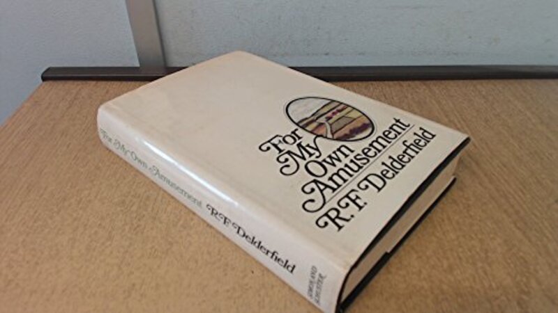 Book cover for "For My Own Amusement" by RF Delderfield
