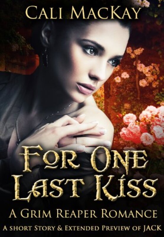 Book cover for "For One Last Kiss" by Cali MacKay