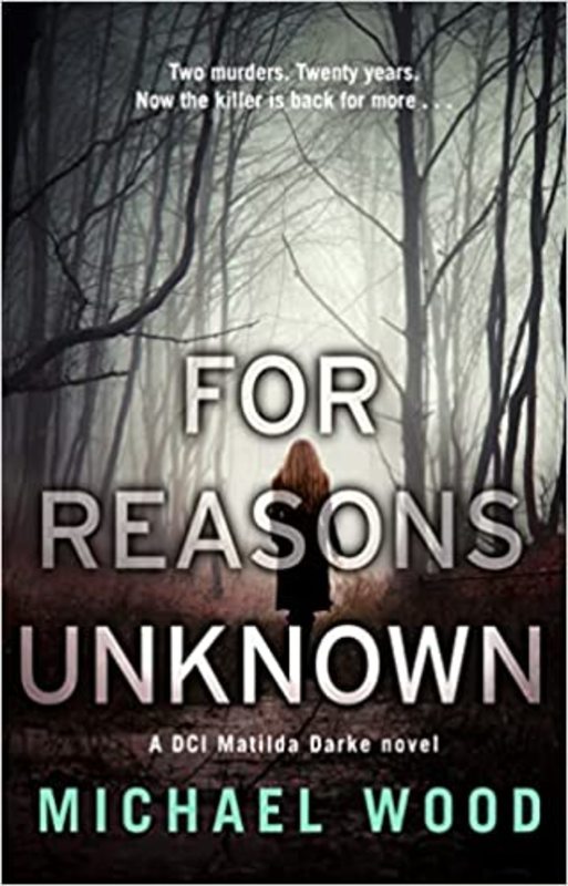 Book cover for "For Reasons Unknown" by Michael Wood