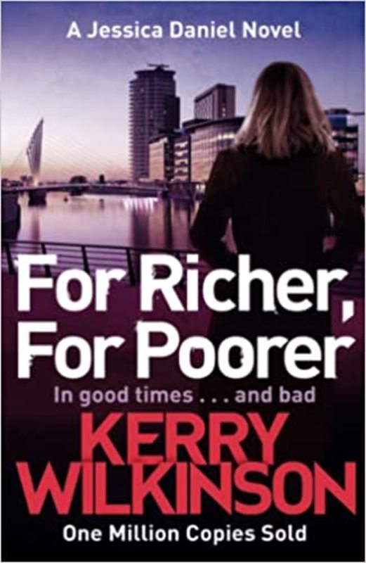 Book cover for "For Richer, For Poorer" by Kerry Wilkinson