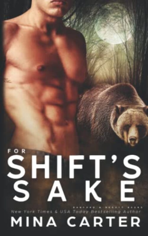 Book cover for "For Shift's Sake" by Mina Carter