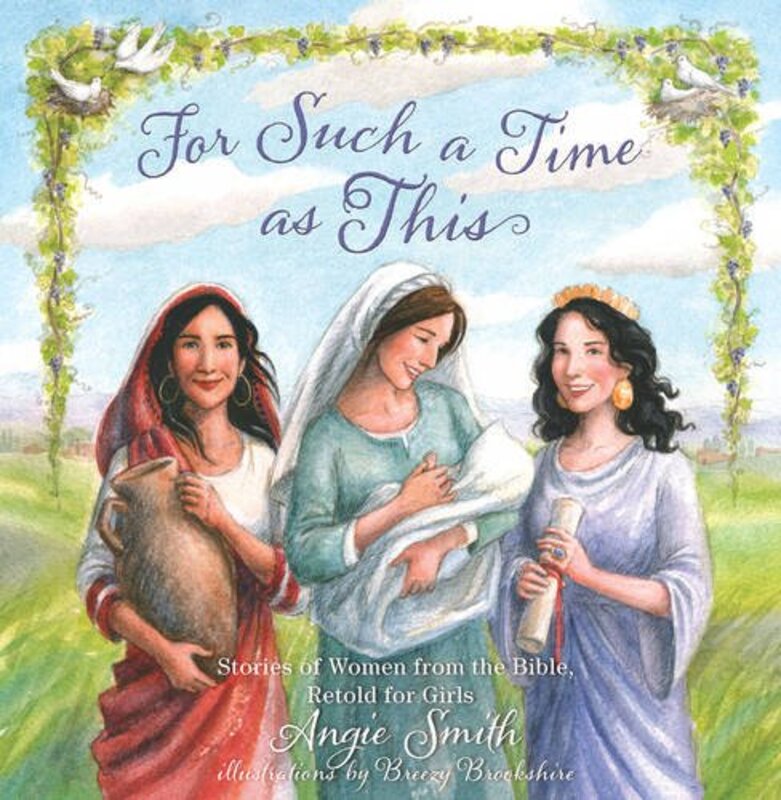 Book cover for "For Such a Time as This" by Angie Smith