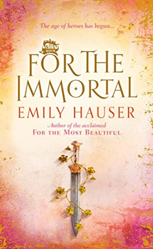 Book cover for "For The Immortal" by Emily Hauser