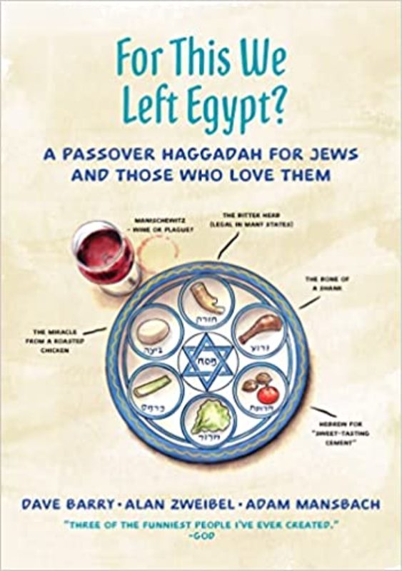 Book cover for "For This We Left Egypt?" by Dave Barry