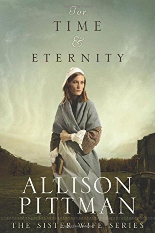 Book cover for "For Time and Eternity" by Allison Pittman