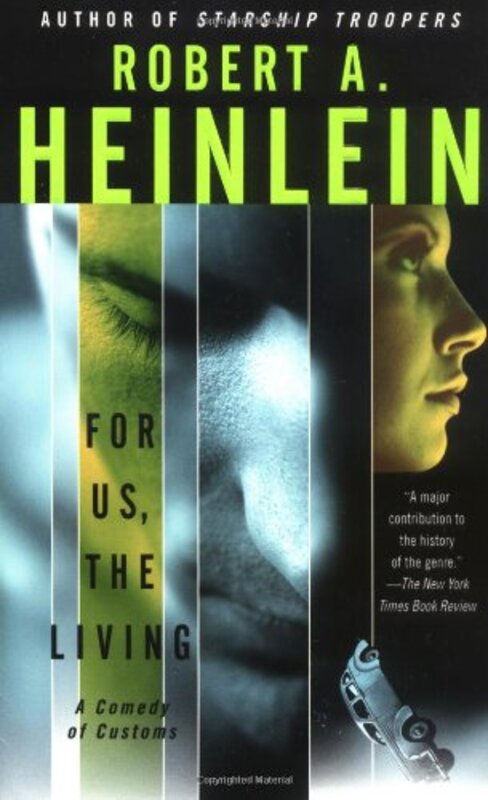 Book cover for "For Us, the Living" by Robert A Heinlein